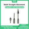 Multi Straight Abutment Compatible with Nobelbiocare