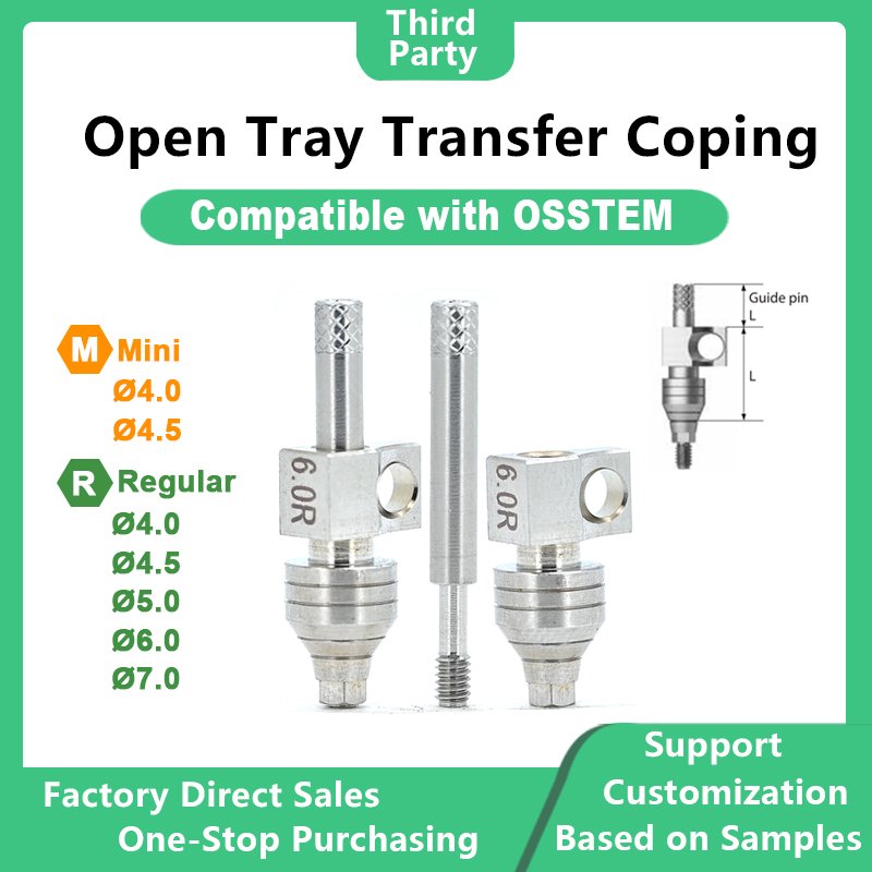 Open Tray Transfer Coping: Compatible with OSSTEM