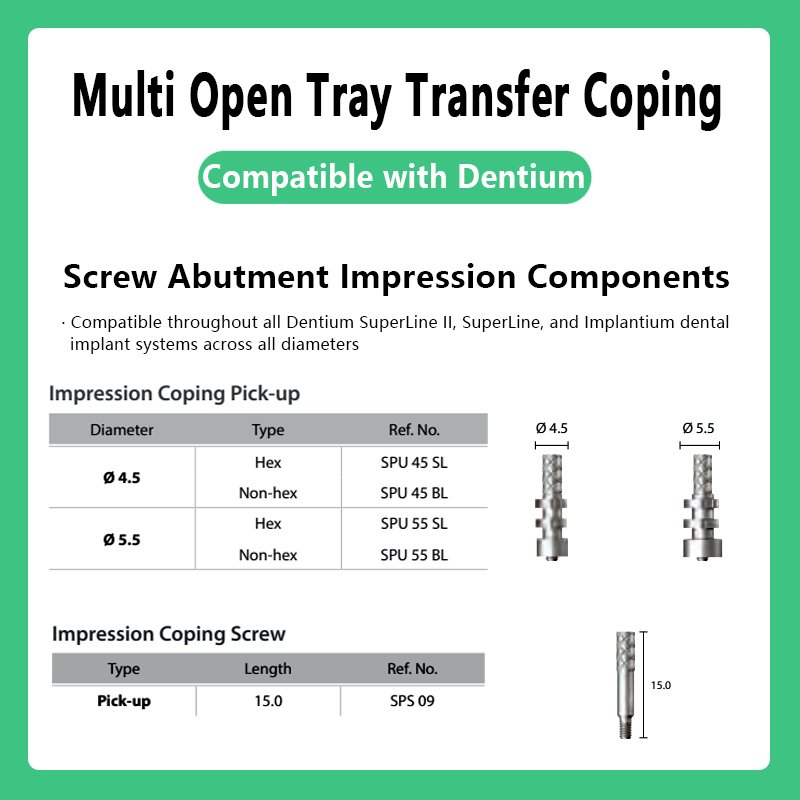 Multi open tray transfer coping compatible with all Dentium systems and screw abutment impression components