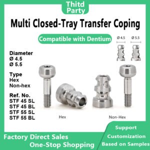 复合闭口转移杆 主图1 Multi Closed-Tray Transfer Coping compatible with Dentium, Diameter: 04.5, 05.5, Type: Hex, Non-hex, Ref. No.: STF 45 SL, STF 45 BL, STF 55 SL, STF 55 BL