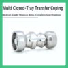 Multi Closed-Tray Transfer Coping compatible with Dentium, Diameter: 04.5, 05.5, Type: Hex, Non-hex, Ref. No.: STF 45 SL, STF 45 BL, STF 55 SL, STF 55 BL