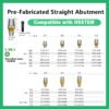 成品直基台 详情6 Pre-Fabricated Straight Abutment: Compatible with OSSTEM