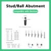 Stud/Ball Abutment compatible with Dentium Ball Abutment Diameter DØ3.3, DØ3.5 G/H: 0, 1.0, 2.0, 3.0, 4.0, 5.0 Ref. No.: BAB350018, BAB351018, BAB352018, BAB353018, BAB354018, BAB355018