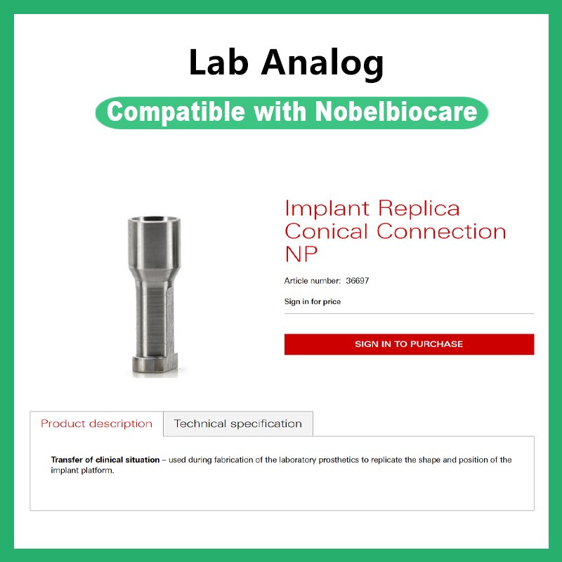 Lab Analog Compatible with Nobelbiocare to Replicate the Shape and Position of the Implant Platfomm.