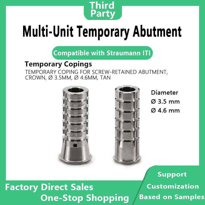 Multi Temporary Abutment: Compatible with Straumann