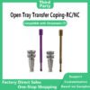 Open Tray Transfer Coping-RC-NC: Compatible with Straumann