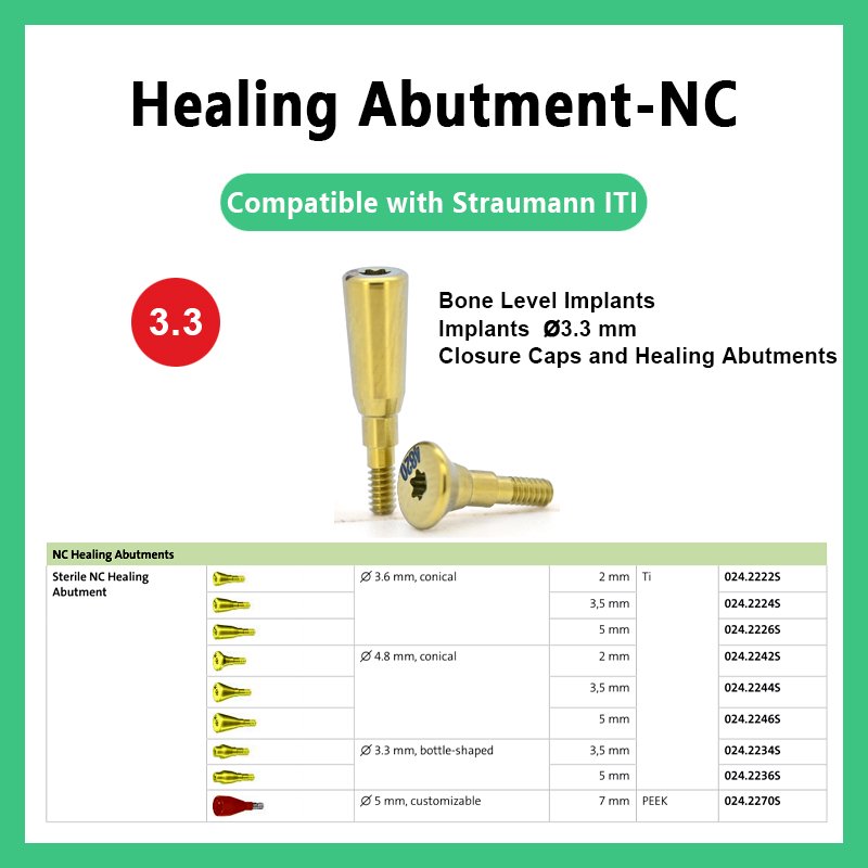 Healing Abutment-NC: Compatible with Straumann