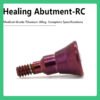 Healing Abutment-RC: Compatible with Straumann