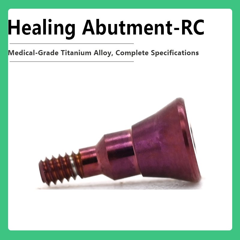 Healing Abutment-RC: Compatible with Straumann