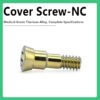 Cover Screw-NC: Compatible with Straumann