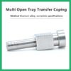 详情1 Multi Open Tray Transfer Coping: Compatible with OSSTEM