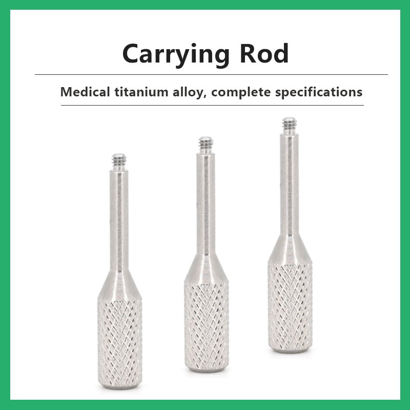Carrying Rod: Compatible with OSSTEM