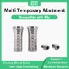 Multi Temporary Abutment