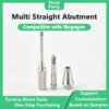 Multi Straight Abutment