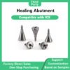 Healing Abutment